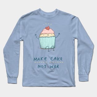 Make Cake Not War Long Sleeve T-Shirt